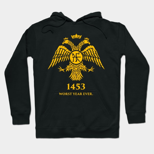 "1453 - Worst Year Ever" Byzantine Eagle Hoodie by MeatMan